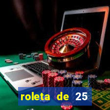 roleta de 25 centavos na estrela bet