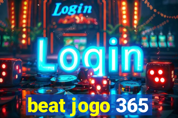 beat jogo 365