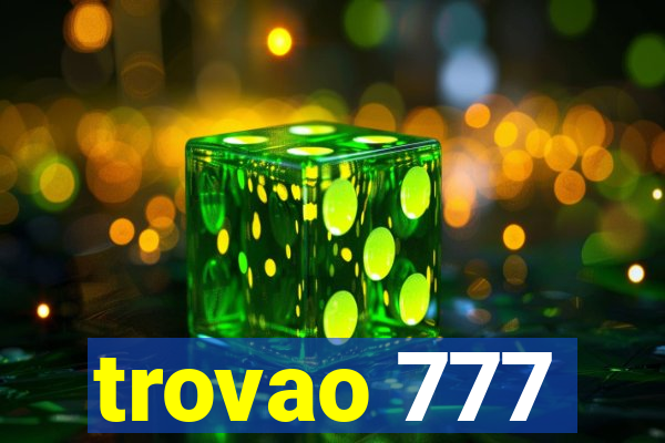 trovao 777