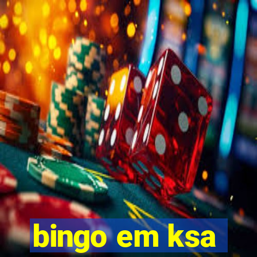 bingo em ksa