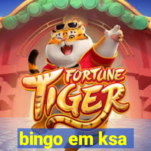 bingo em ksa