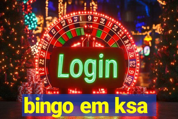 bingo em ksa