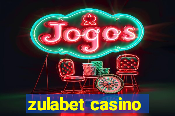 zulabet casino