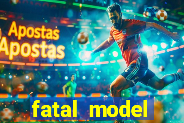 fatal model valença bahia