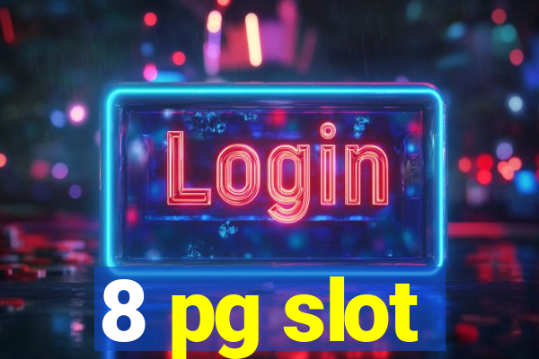 8 pg slot