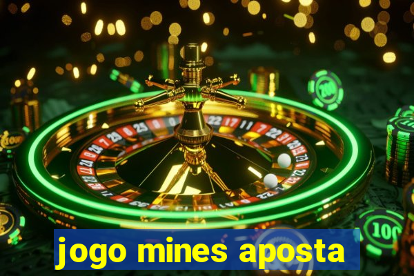 jogo mines aposta