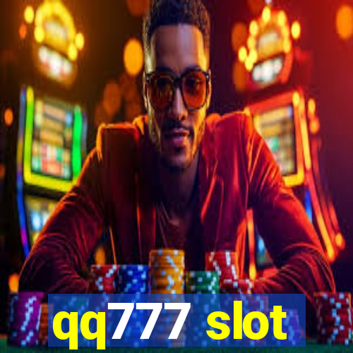 qq777 slot