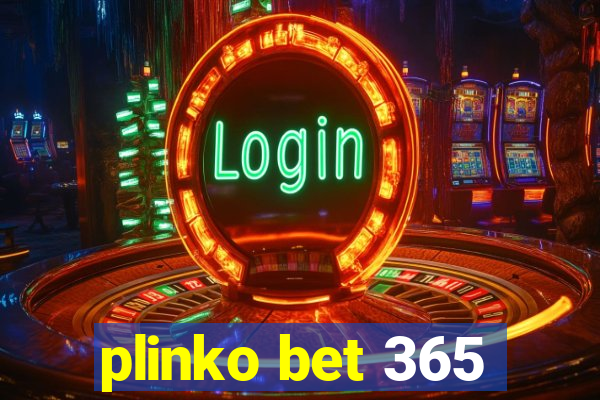 plinko bet 365