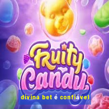 divina bet é confiável