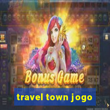 travel town jogo