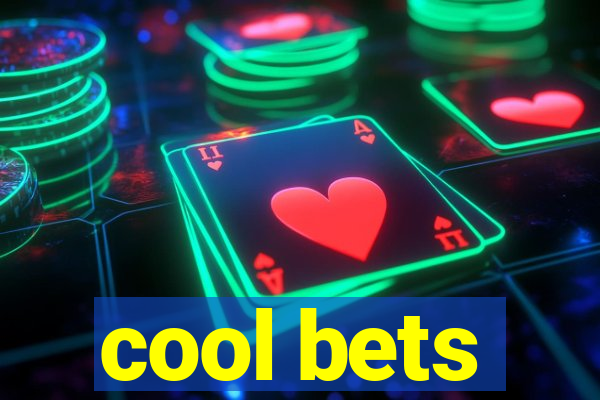 cool bets