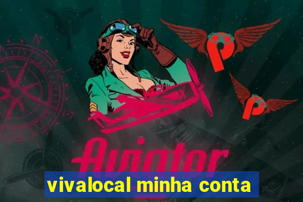 vivalocal minha conta