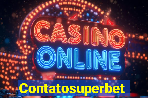 Contatosuperbet