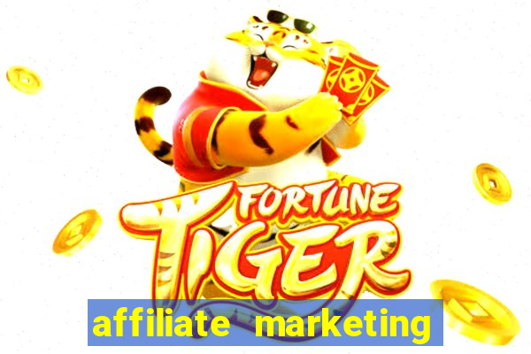 affiliate marketing online casinos