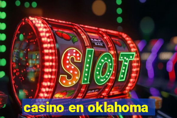 casino en oklahoma