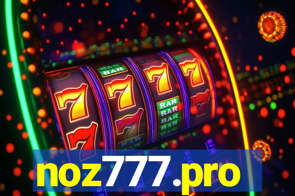 noz777.pro