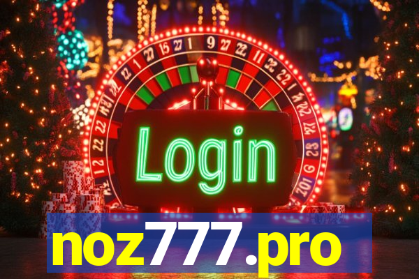 noz777.pro