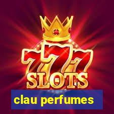 clau perfumes