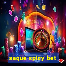 saque spicy bet