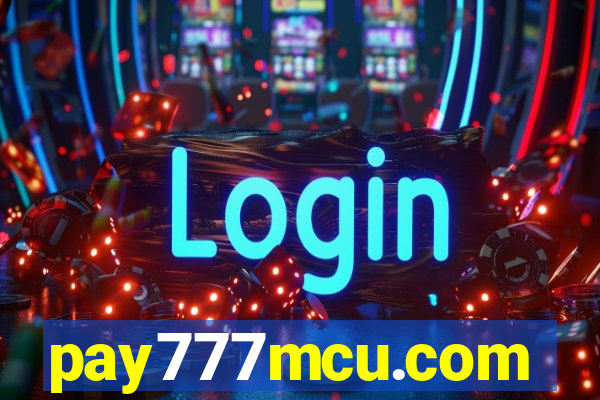 pay777mcu.com