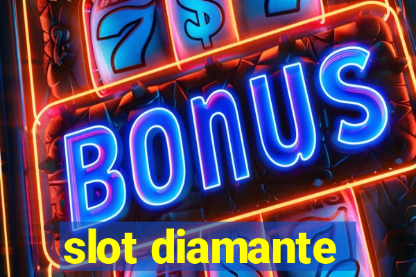 slot diamante