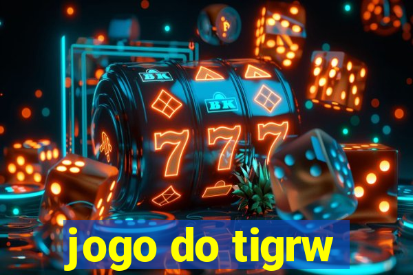 jogo do tigrw