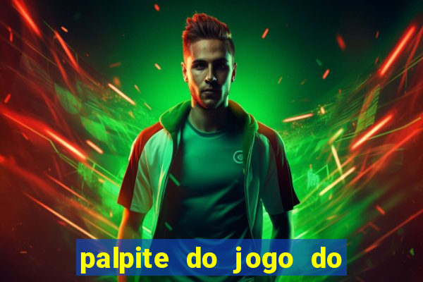 palpite do jogo do bicho de hoje kaledri