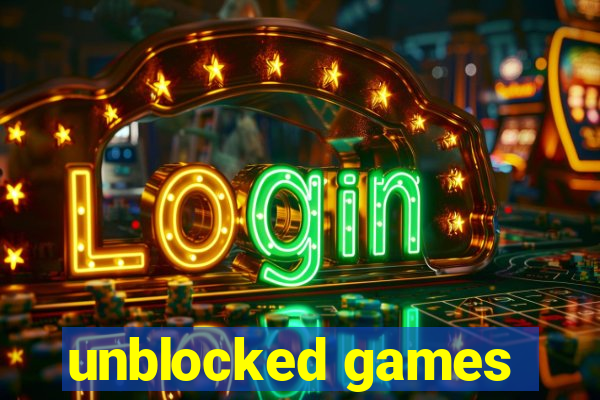 unblocked games