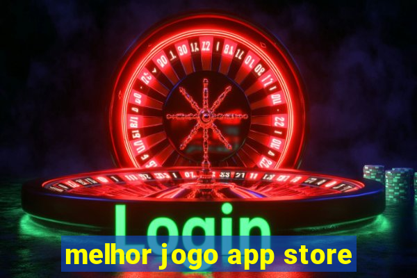 melhor jogo app store