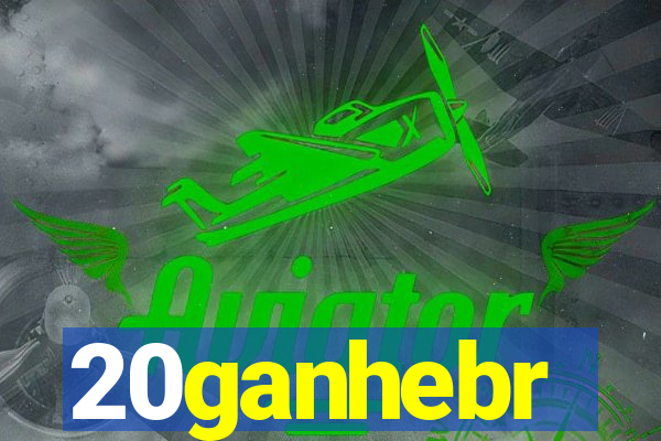 20ganhebr