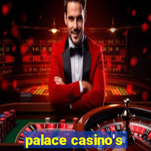 palace casino's