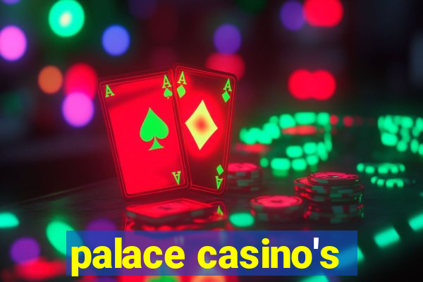 palace casino's