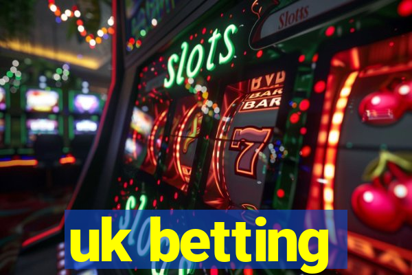 uk betting