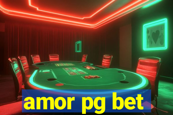 amor pg bet