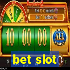 bet slot