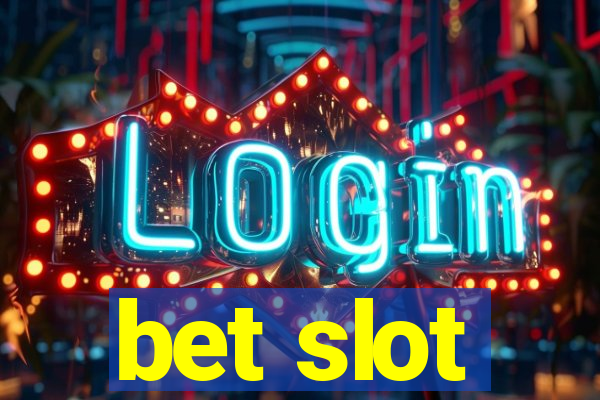 bet slot