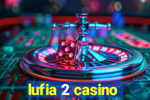 lufia 2 casino