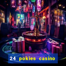 24 pokies casino no deposit bonus