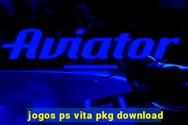 jogos ps vita pkg download