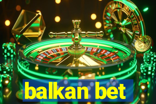 balkan bet