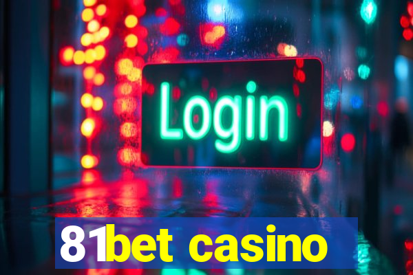 81bet casino