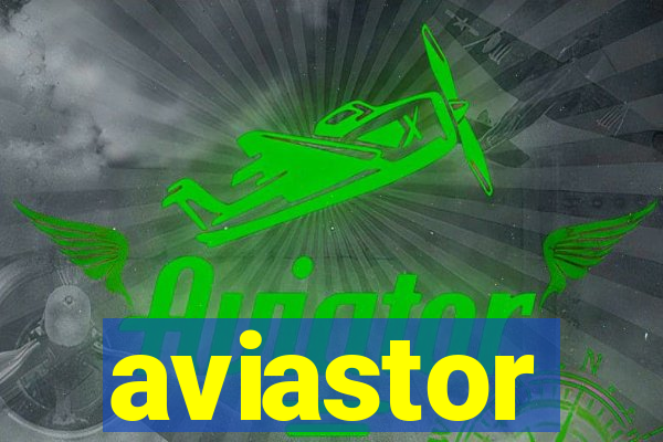 aviastor