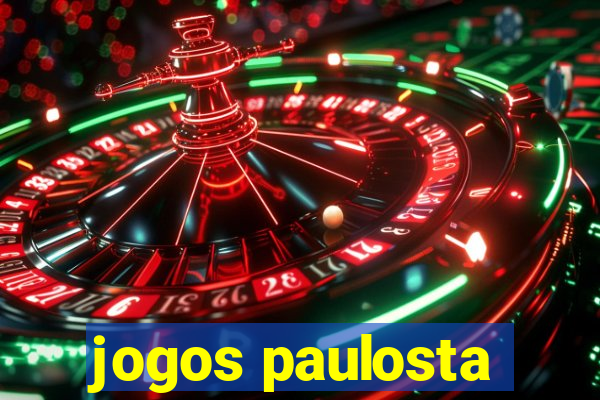 jogos paulosta