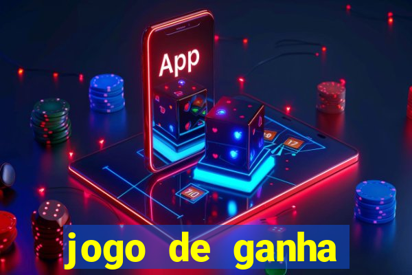 jogo de ganha dinheiro de verdade