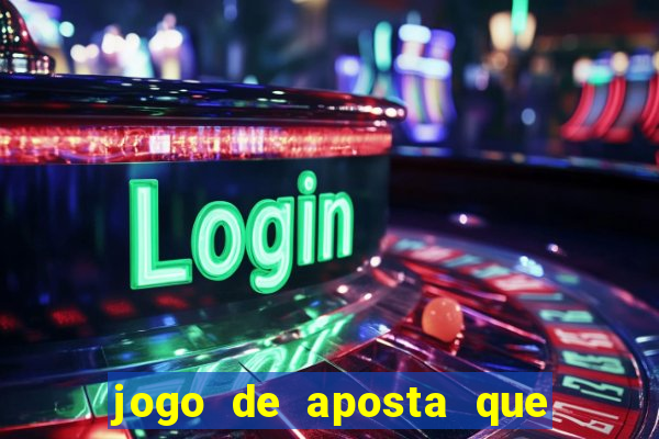 jogo de aposta que paga de verdade