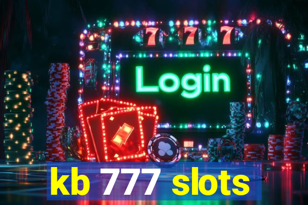 kb 777 slots