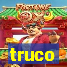 truco