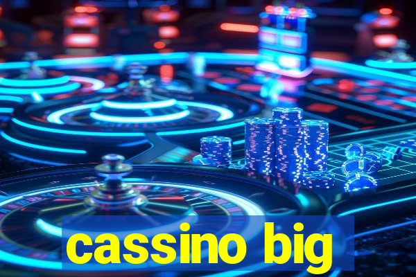 cassino big