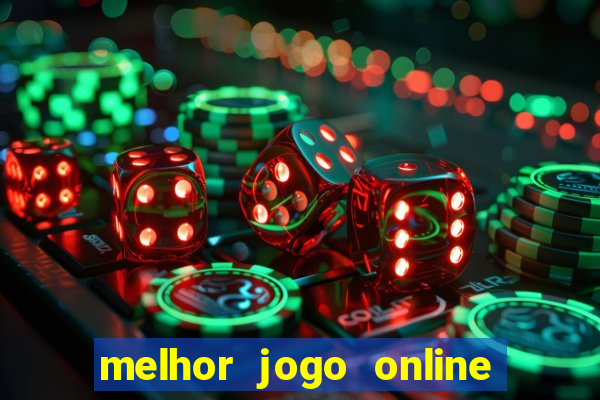 melhor jogo online para ganhar dinheiro