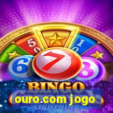 ouro.com jogo